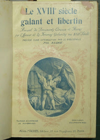 Le Dix-huitieme siecle galant et libertin