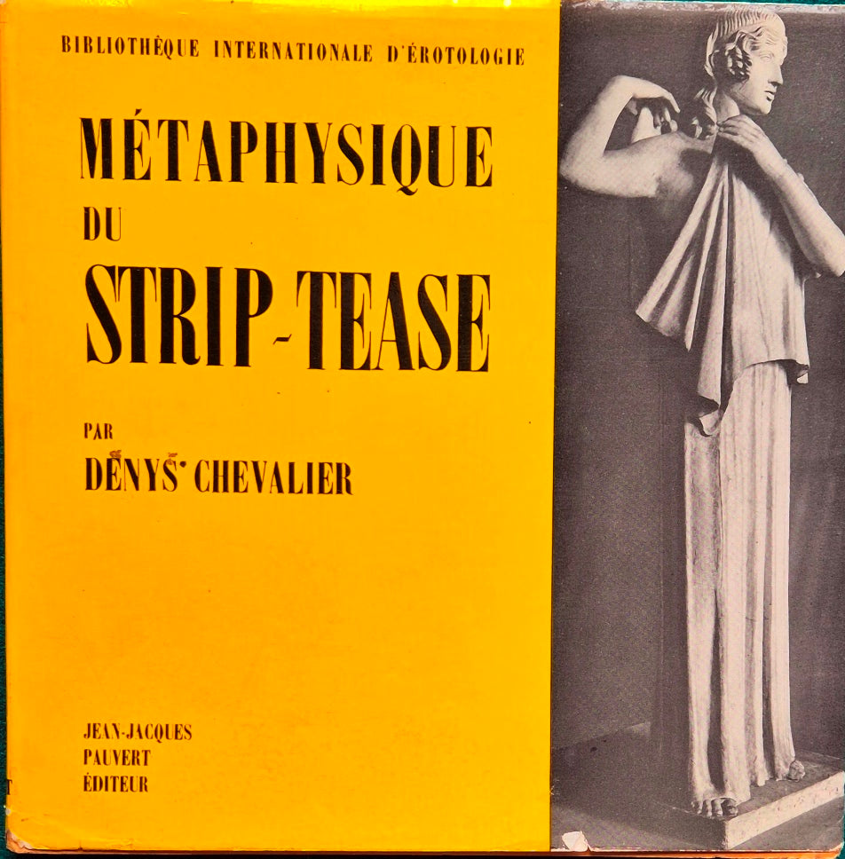 Metaphysique du strip-tease