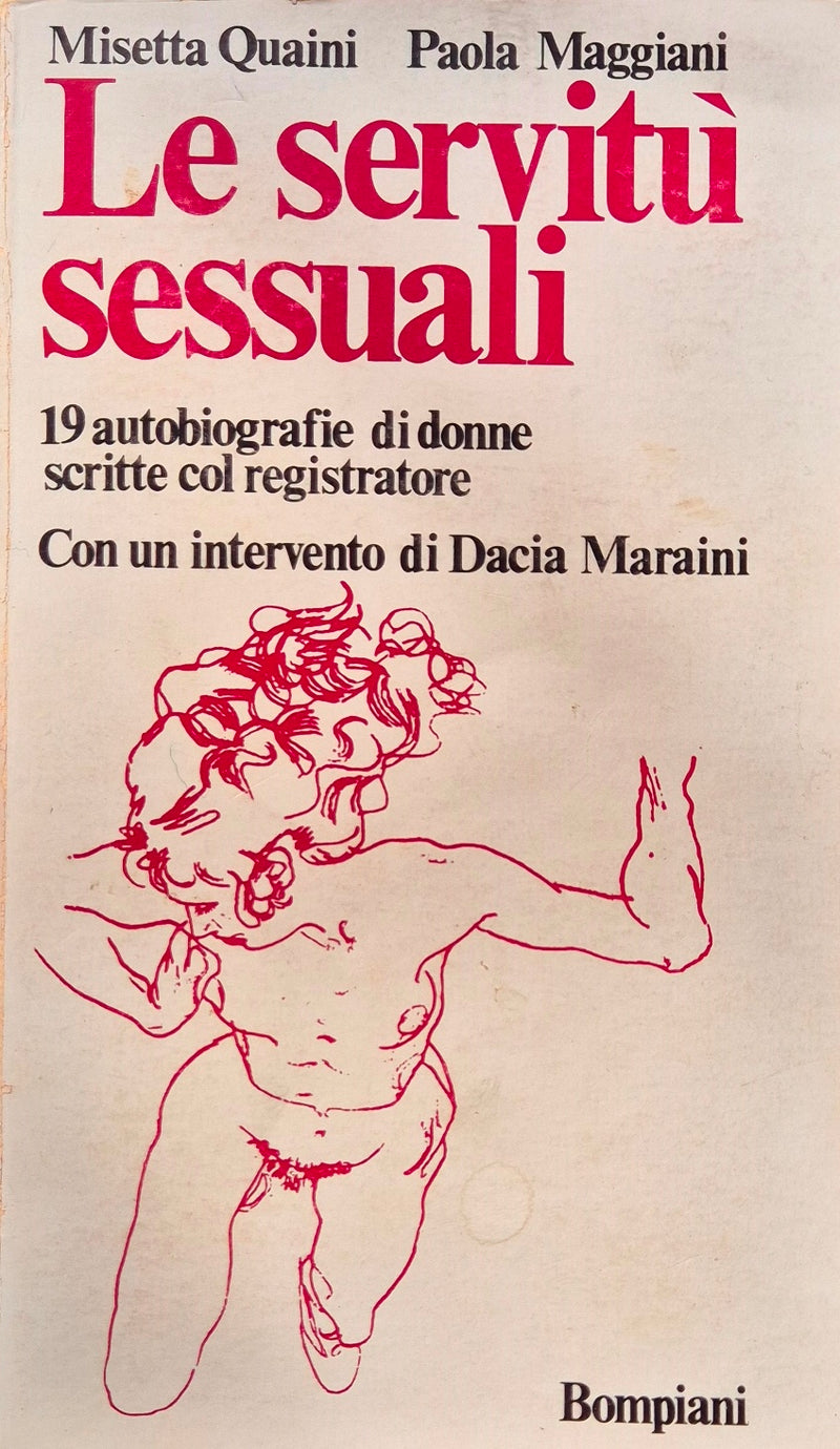 Le servitù sessuali - 19 autobiografie di donne scritte col registratore