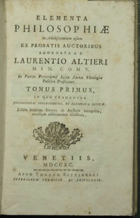 Elementa philosophiae in adolescentium usum ex probatis auctoribus adornata to F. Laurentio Altieri - Vol. I