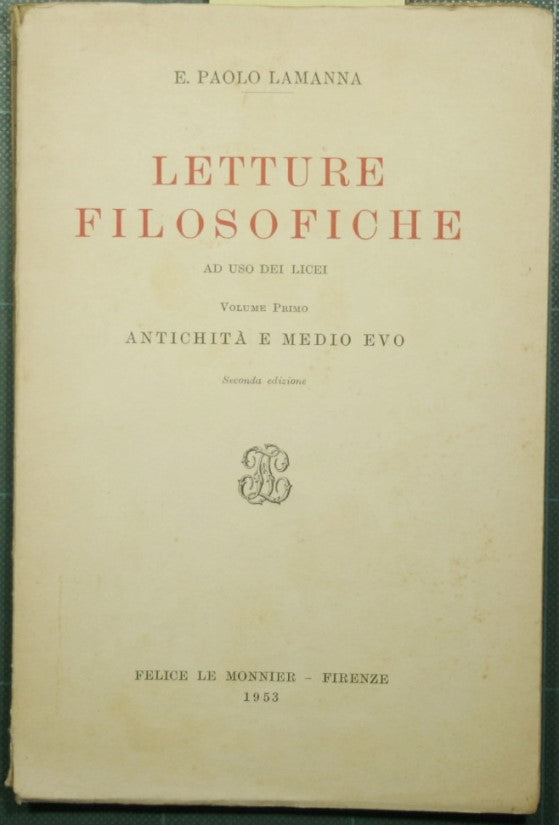Philosophical Readings - Vol. I Antiquity and Middle Ages
