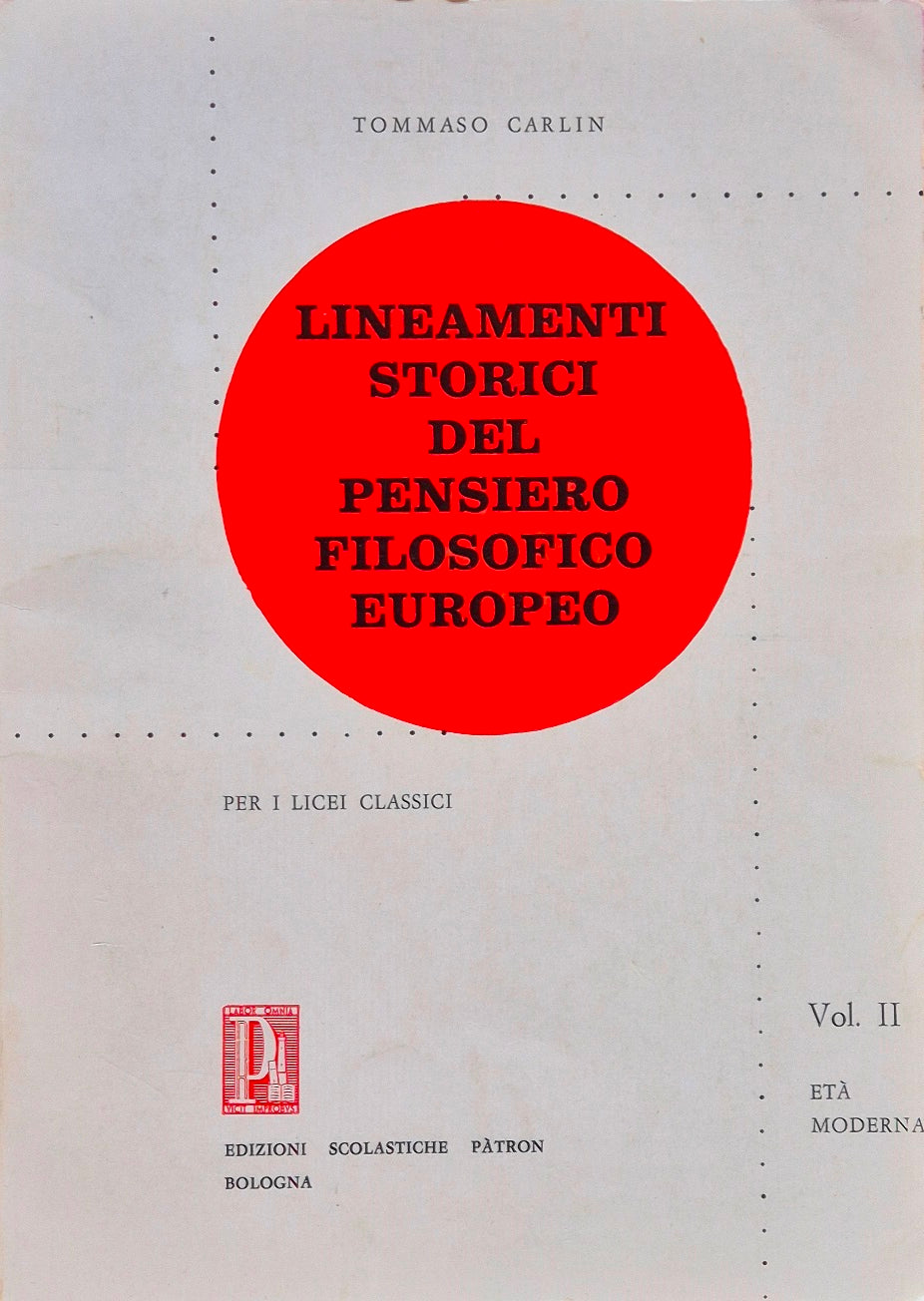 Lineamenti storici del pensiero filosofico europeo - Vol. II: Età moderna (Sec. XV-XVIII)