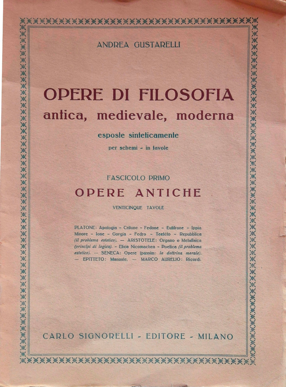 Opere di filosofia antica medievale, moderna - Fascicolo primo - Opere antiche