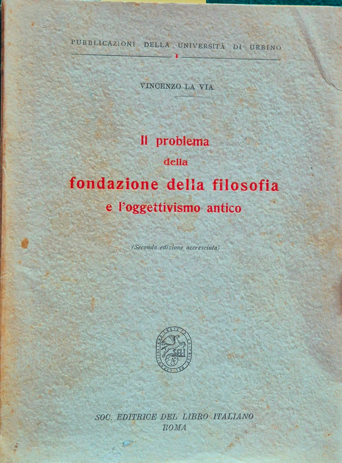 Il problema della fondazione della filosofia e l'oggettivismo antico