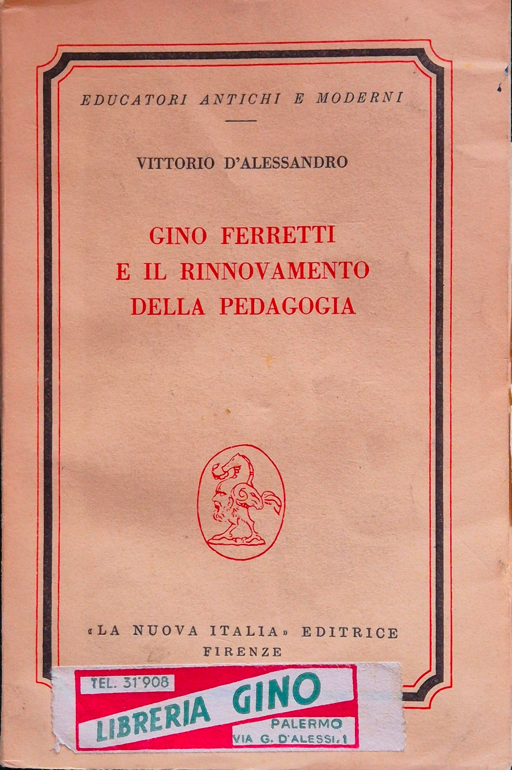 Gino Ferretti e il rinnovamento della pedagogia