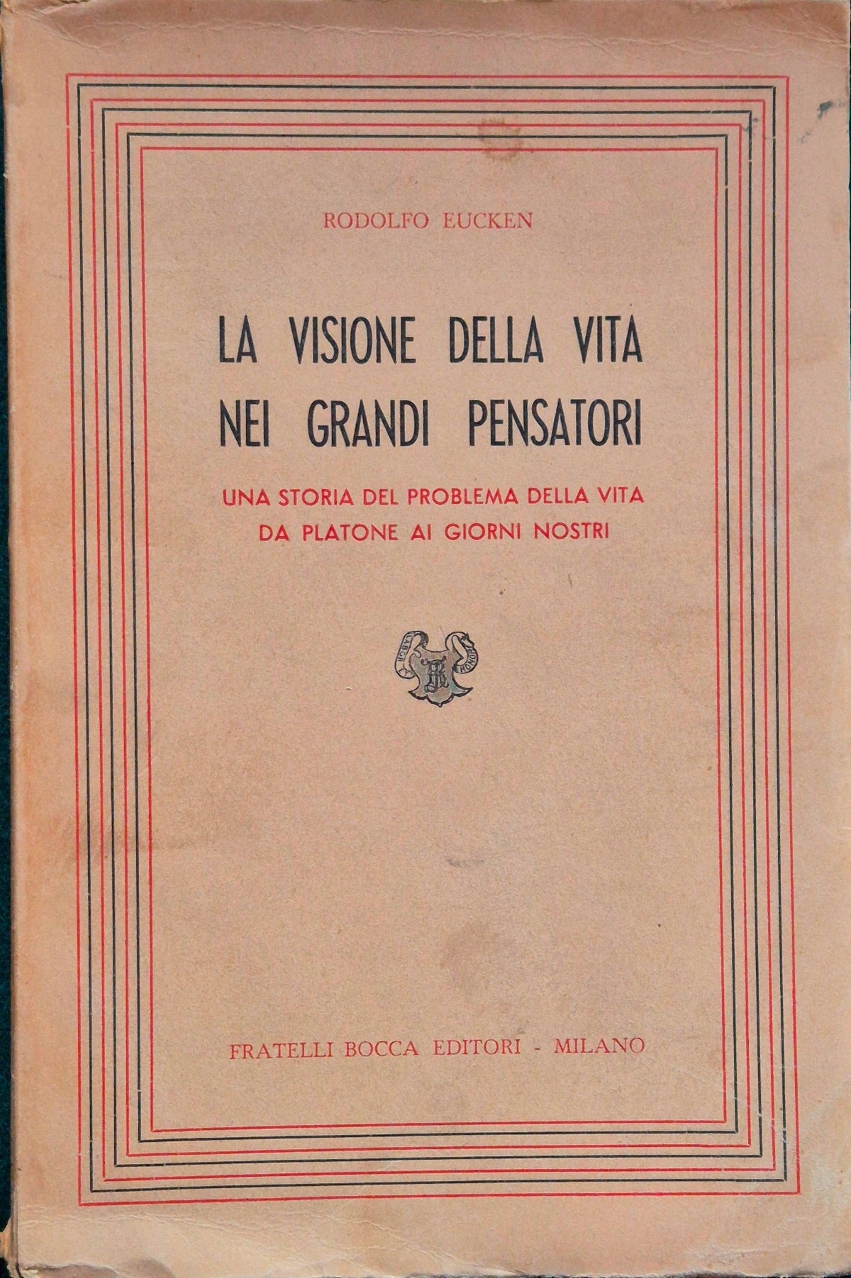 La visione della vita nei grandi pensatori