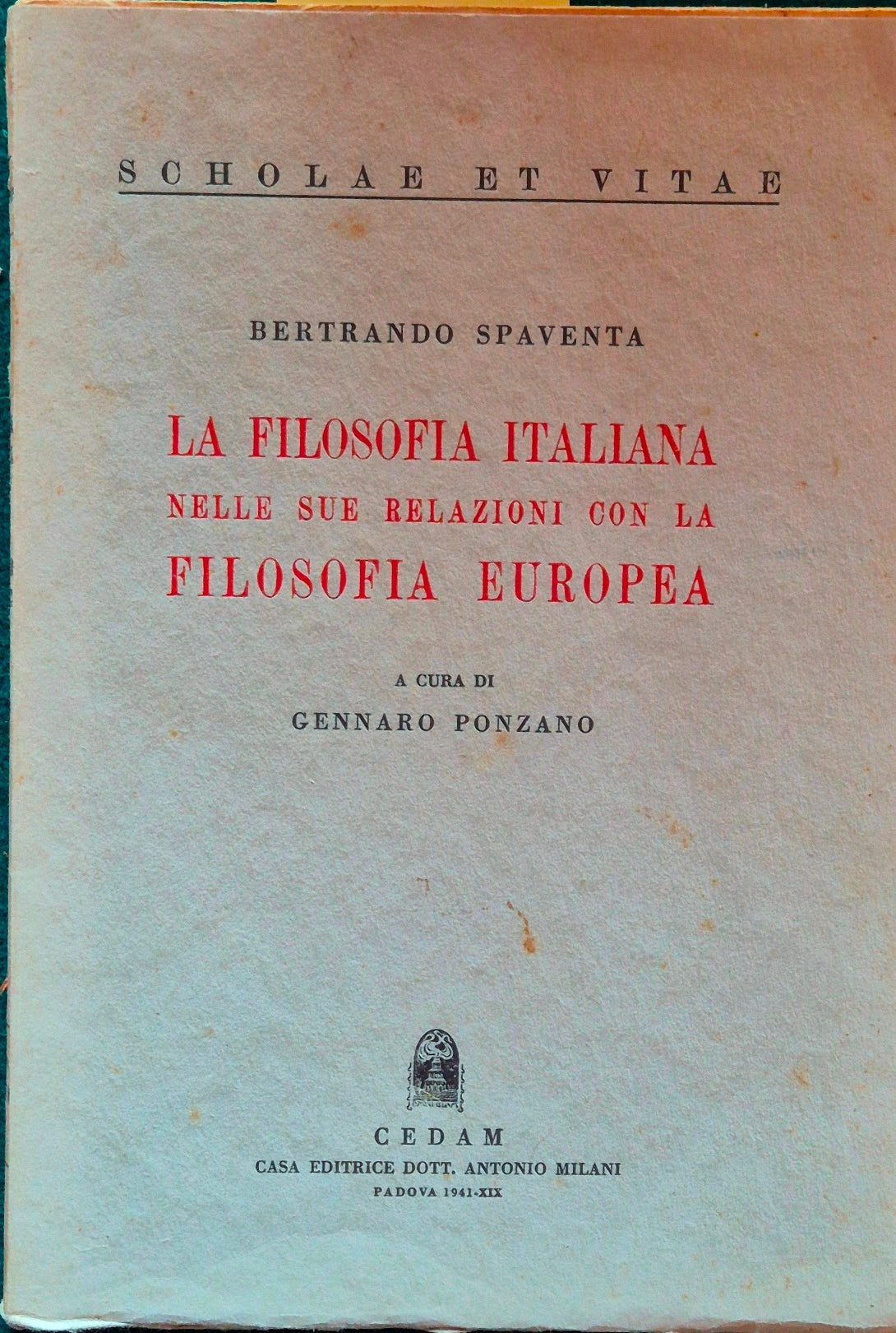 La filosofia italiana nelle sue relazioni con la filosofia europea