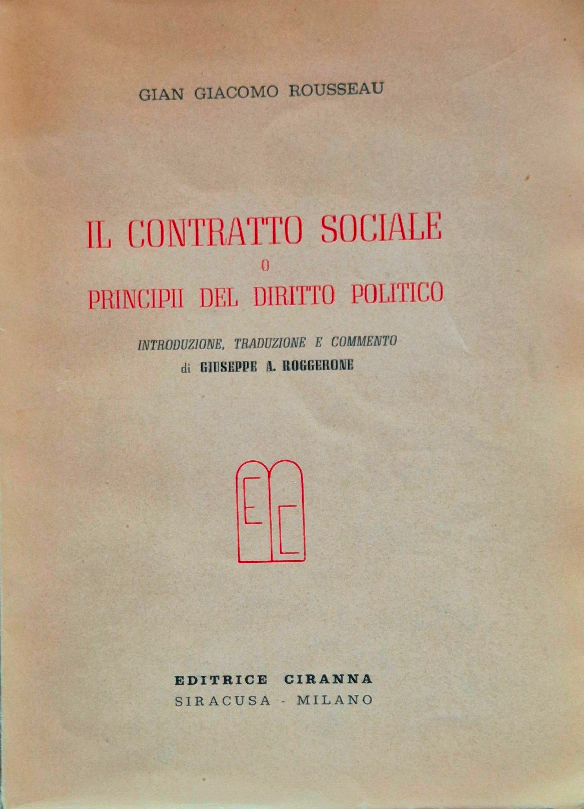 Il contratto sociale o Principi del diritto politico