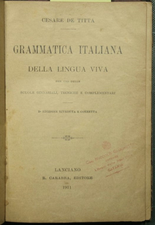 Gramática italiana de la lengua viva.