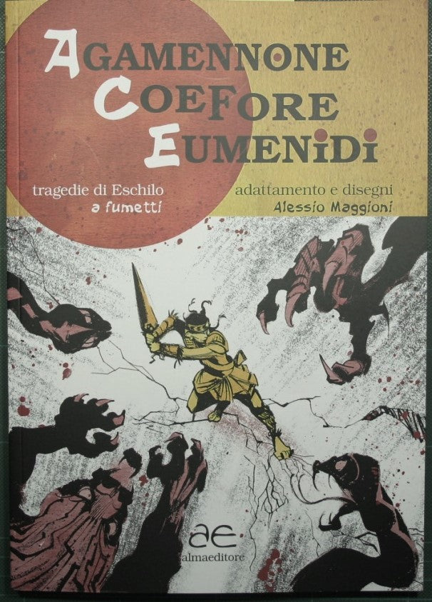 Agamennone - Coefore - Eumenidi