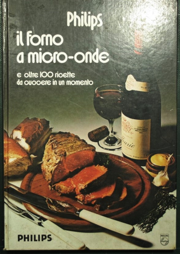 The microwave oven and over 100 recipes to cook in a moment
