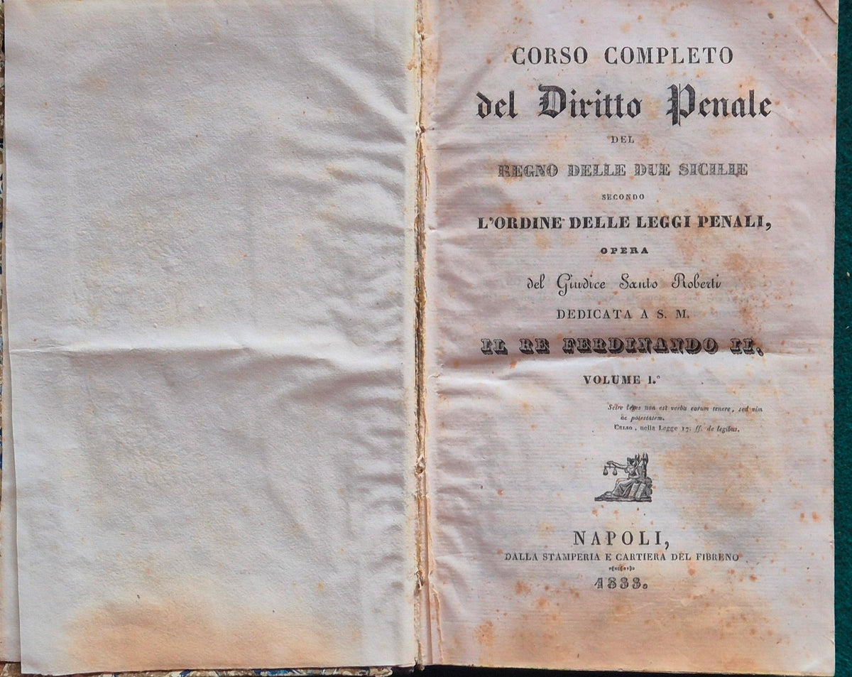 Corso completo di diritto penale del Regno delle Due Sicilie secondo l'ordine delle leggi penali