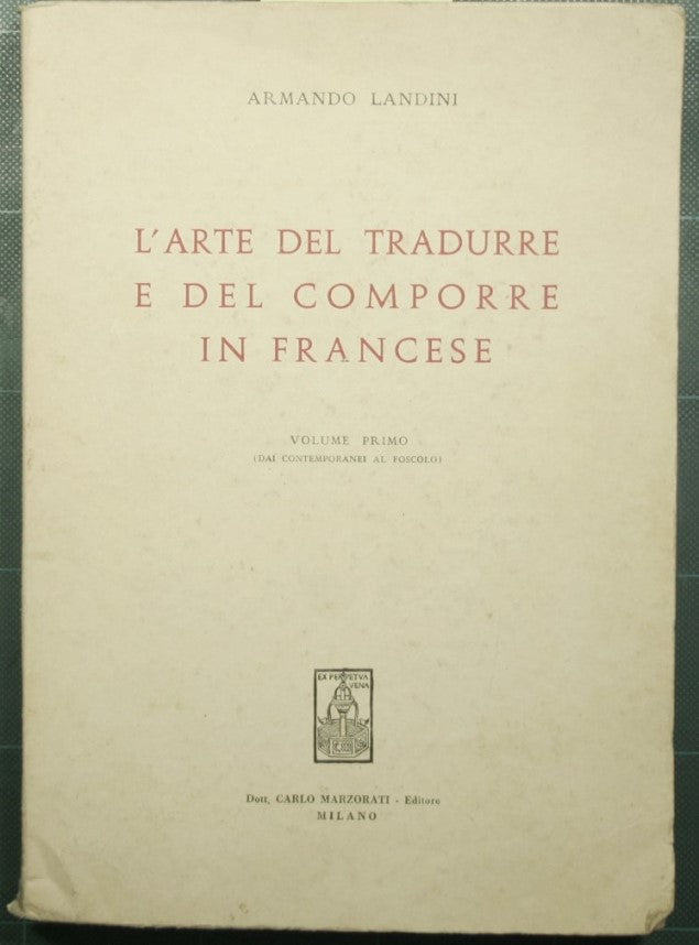 The Art of Translating and Composing in French - Vol. I