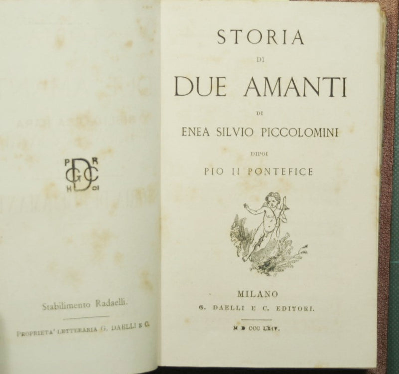 Storia di due amanti; La calandria; La strega ovvero degli inganni de' demoni