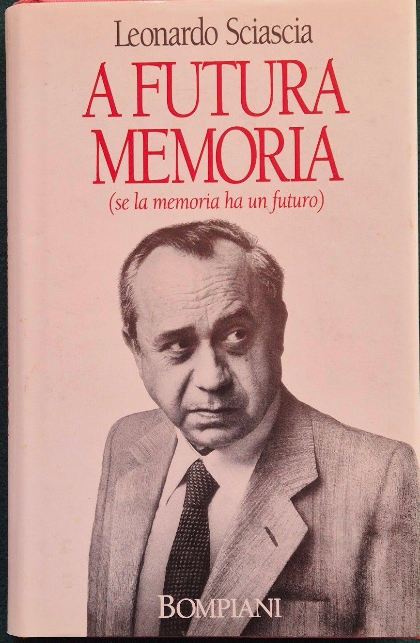 A futura memoria (se la memoria ha un futuro)