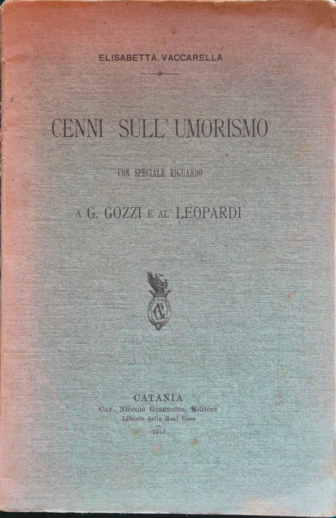 Cenni sull'umorismo con speciale riguardo a G. Gozzi e al Leopardi
