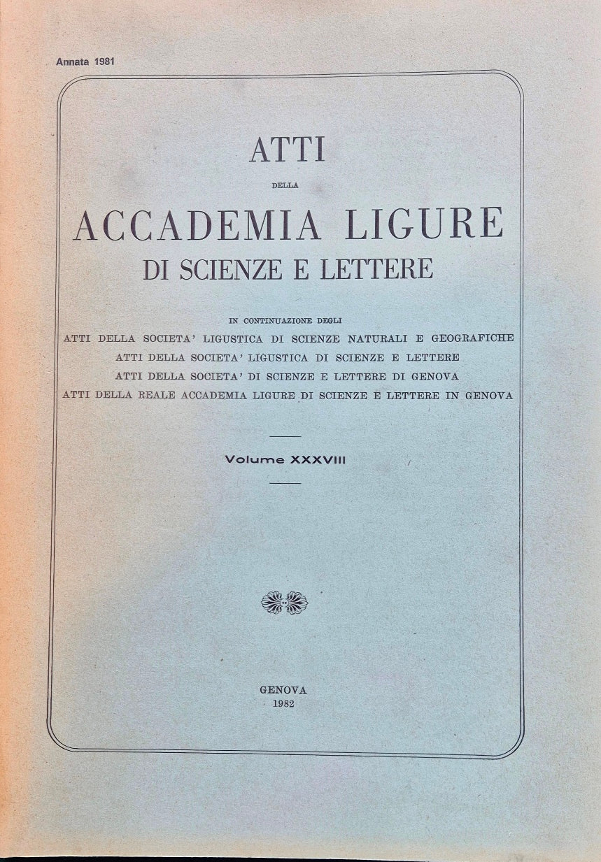 Atti della Accademia ligure di Scienze e lettere - Vol. XXXVIII - Annata 1981