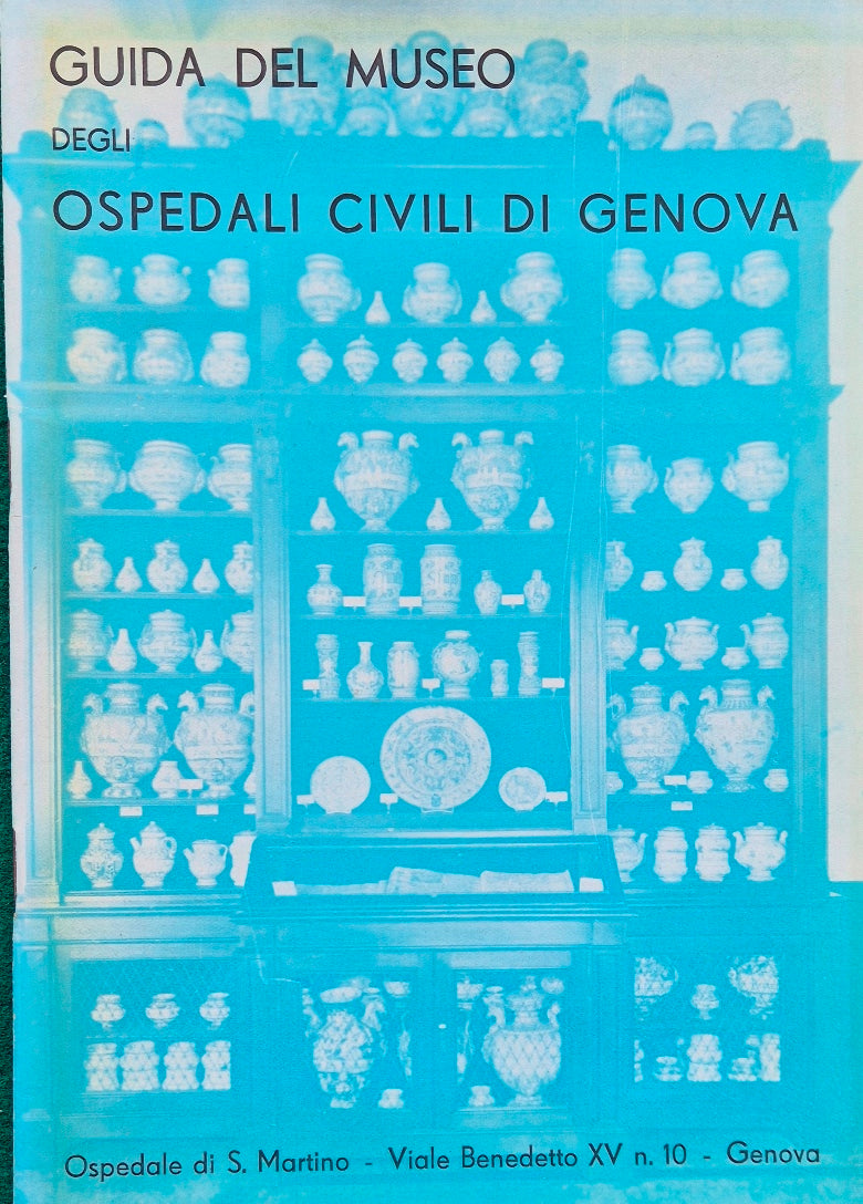 Guida del Museo degli Ospedali civili di Genova