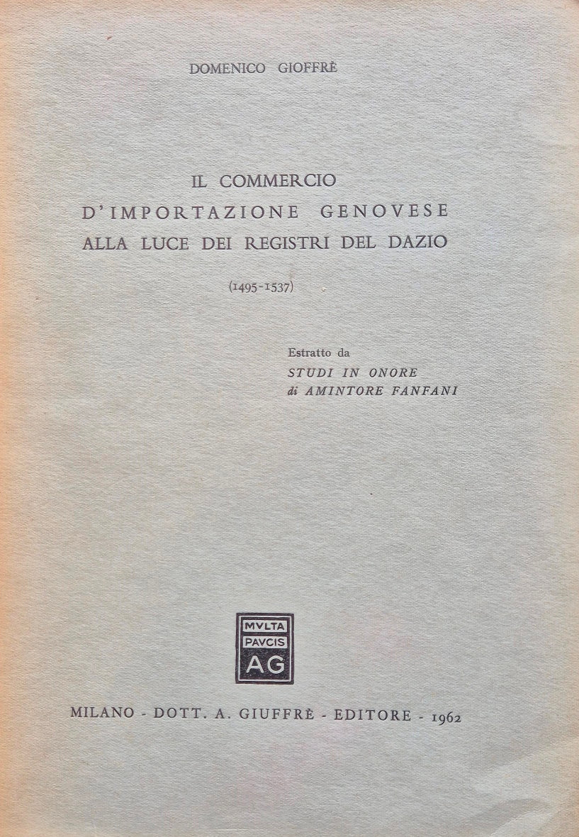 Il commercio d'importazione genovese alla luce dei registri del dazio