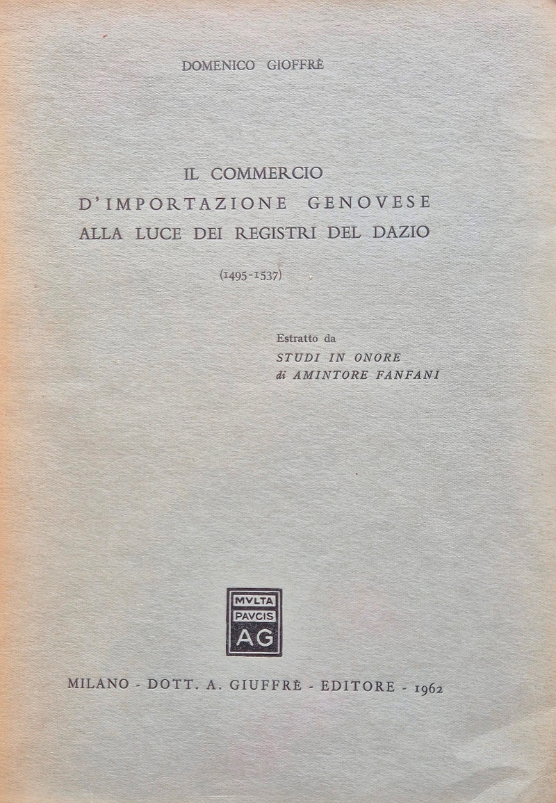 Il commercio d'importazione genovese alla luce dei registri del dazio