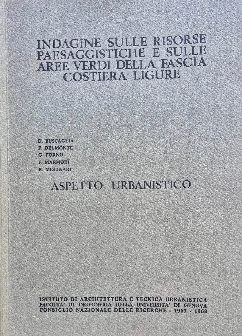 Indagine sulle risorse paesaggistiche e sulle aree verdi della fascia costiera ligure