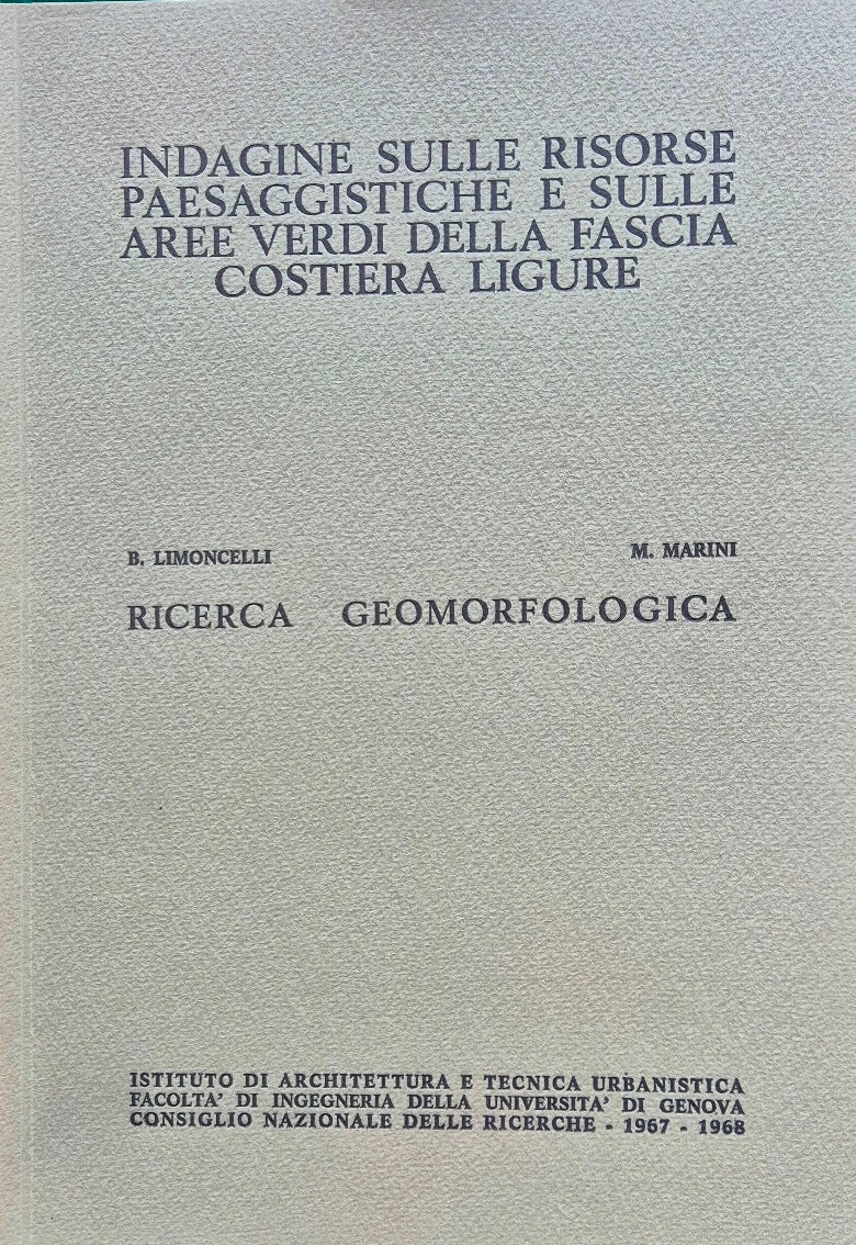 Indagine sulle risorse paesaggistiche e sulle aree verdi della fascia costiera ligure