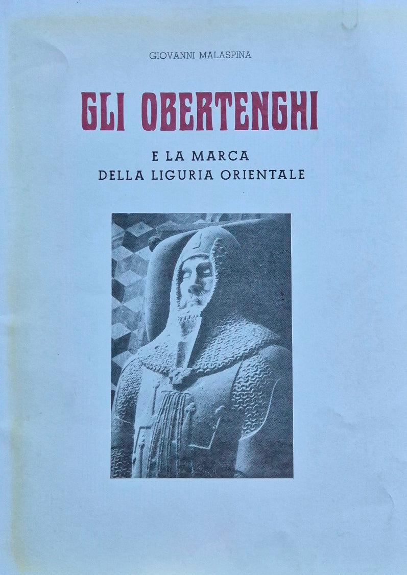 Gli Obertenghi e la marca della Liguria orientale