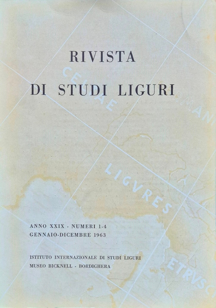 Rivista di studi liguri - Anno XXIX, nn. 1-4, Gennaio-Dicembre 1963