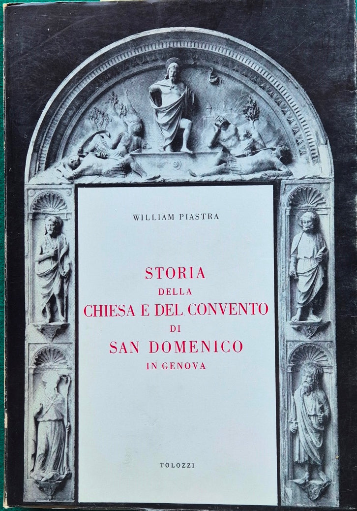 Storia della Chiesa e del Convento di San Domenico in Genova
