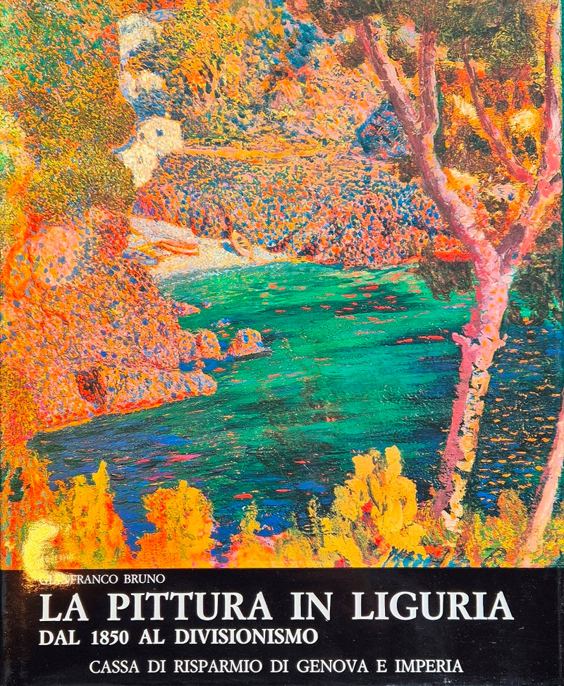 La pittura in Liguria dal 1850 al Divisionismo