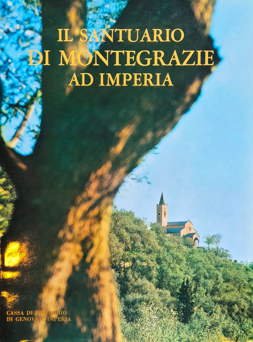 Il santuario di Montegrazie ad Imperia