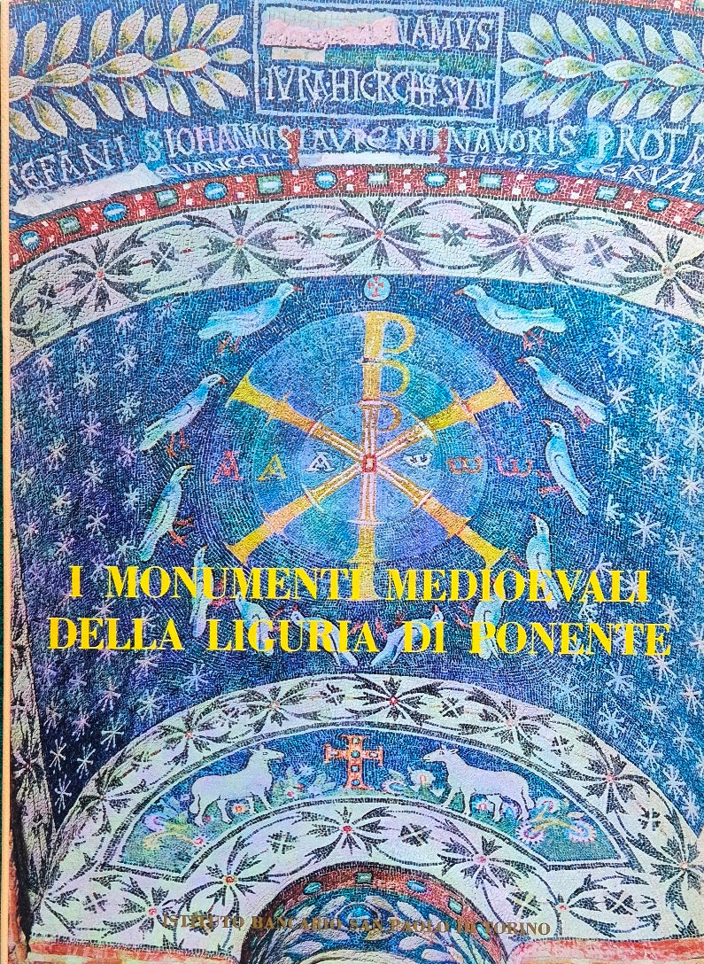 I monumenti medioevali della Liguria di Ponente