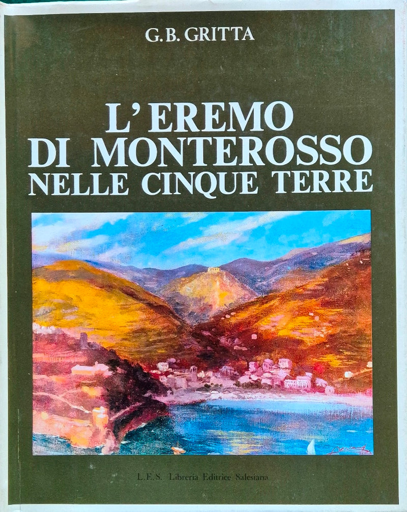 L'eremo di Monterosso nelle Cinque Terre