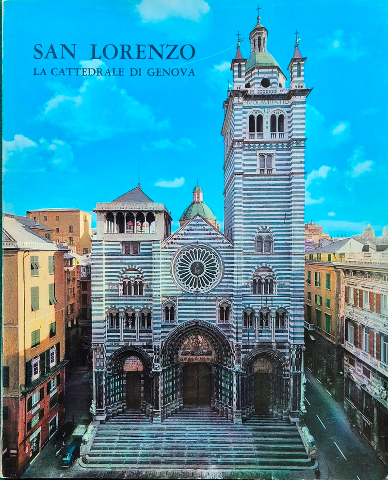 S. Lorenzo - La Cattedrale di Genova