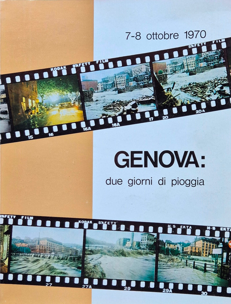 Genova - Due giorni di pioggia - 7-8 Ottobre 1970
