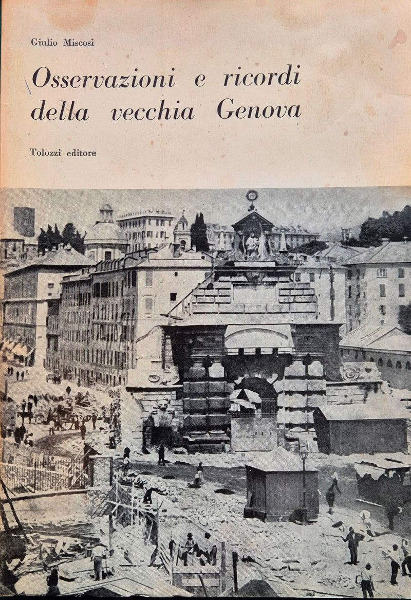 Osservazioni e ricordi della vecchia Genova