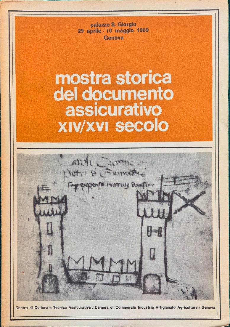 Mostra storica del documento assicurativo del XIV/XVI secolo