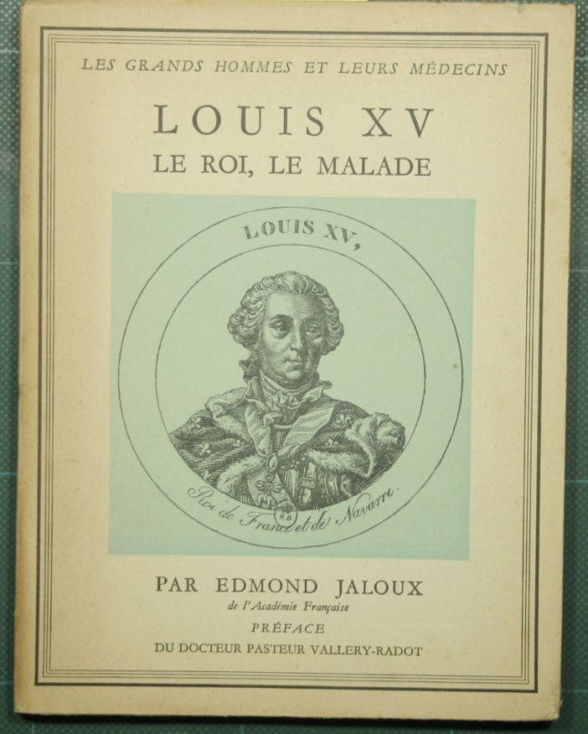 Luis XV le Roi, le malade