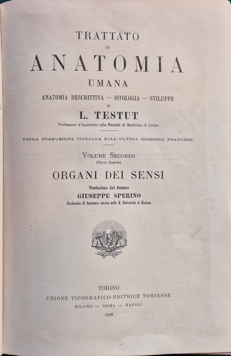 Trattato di anatomia umana - Vol. II (Parte quarta) Organi dei sensi