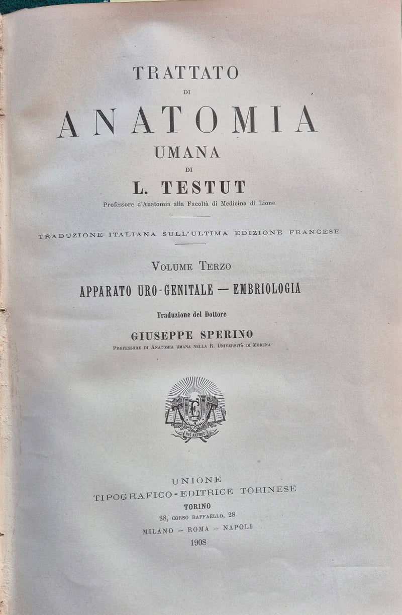 Trattato di anatomia umana - Vol. III Apparato uro-genitale - Embriologia
