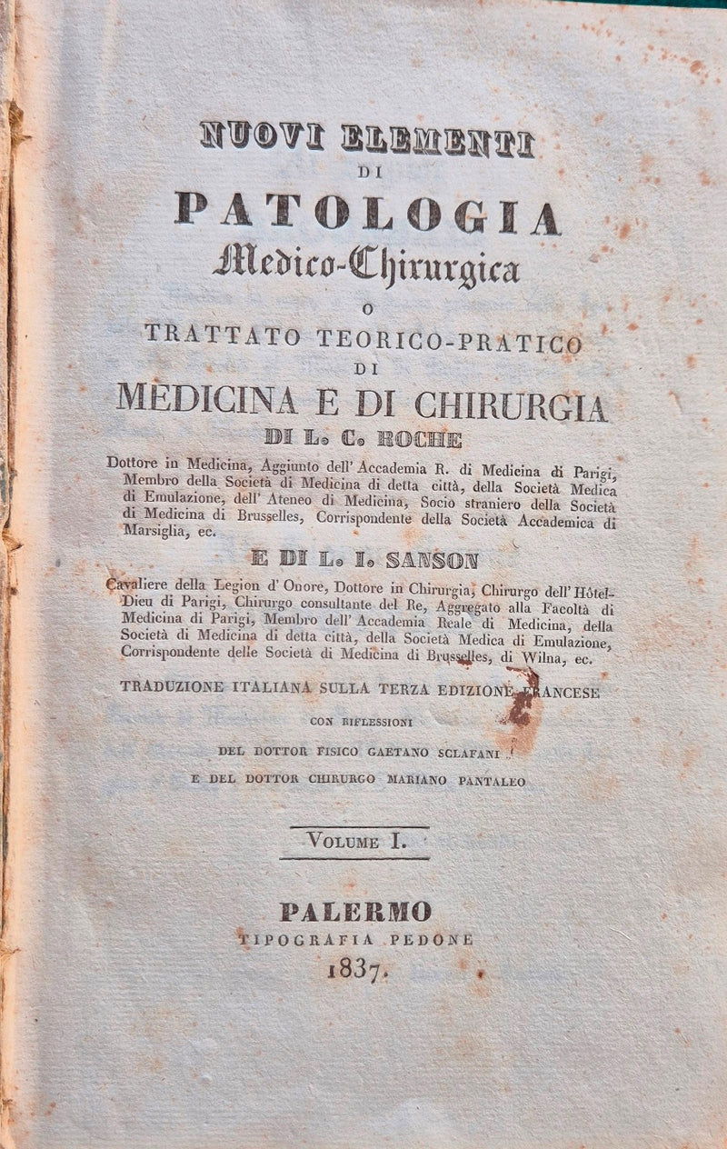 Nuovi elementi di patologia medico-chirurgica o Trattato teorico-pratico di medicina e di chirurgia