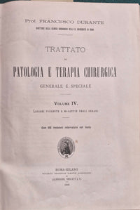 Trattato di patologia e terapia chirurgica generale e speciale - Vol. IV
