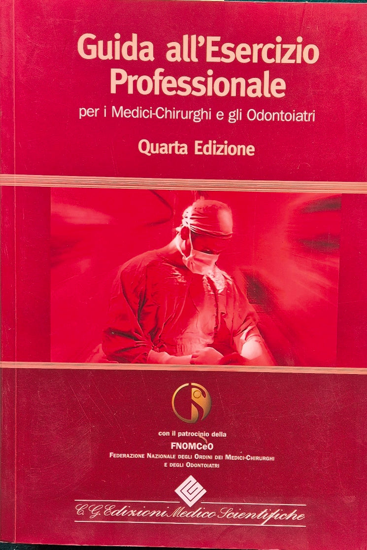 Guida all'esercizio professionale per i medici-chirurghi e gli odontoiatri