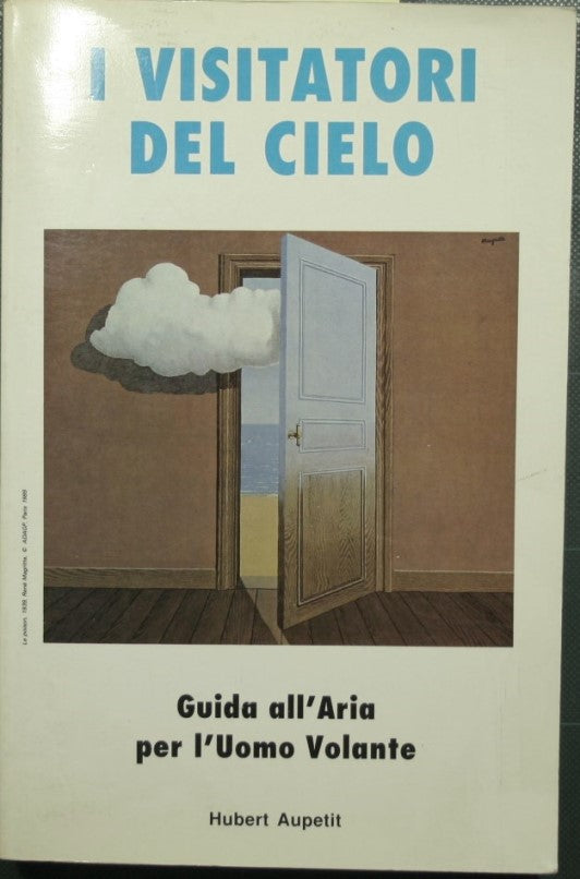 Visitors to the Sky - A Flying Man's Guide to the Air