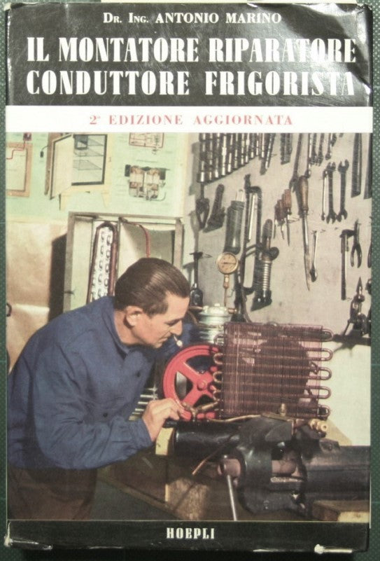 The assembler repairman refrigeration operator