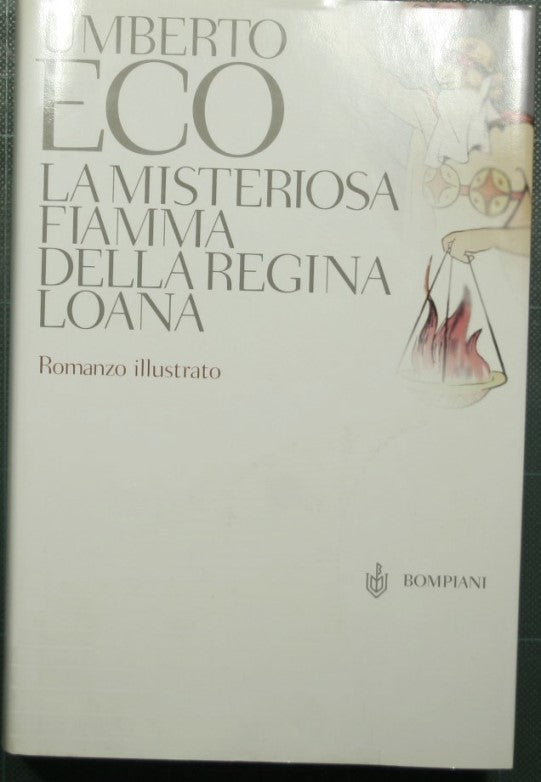 La misteriosa fiamma della regina Loana