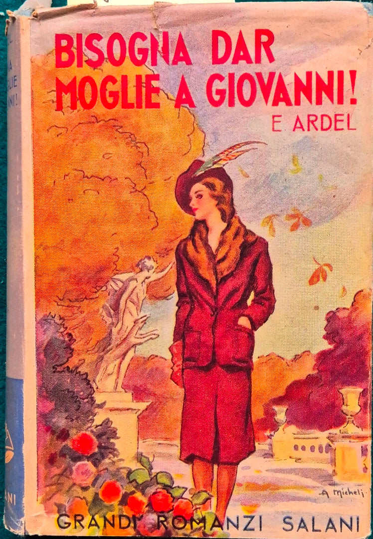 Bisogna dar moglie a Giovanni!
