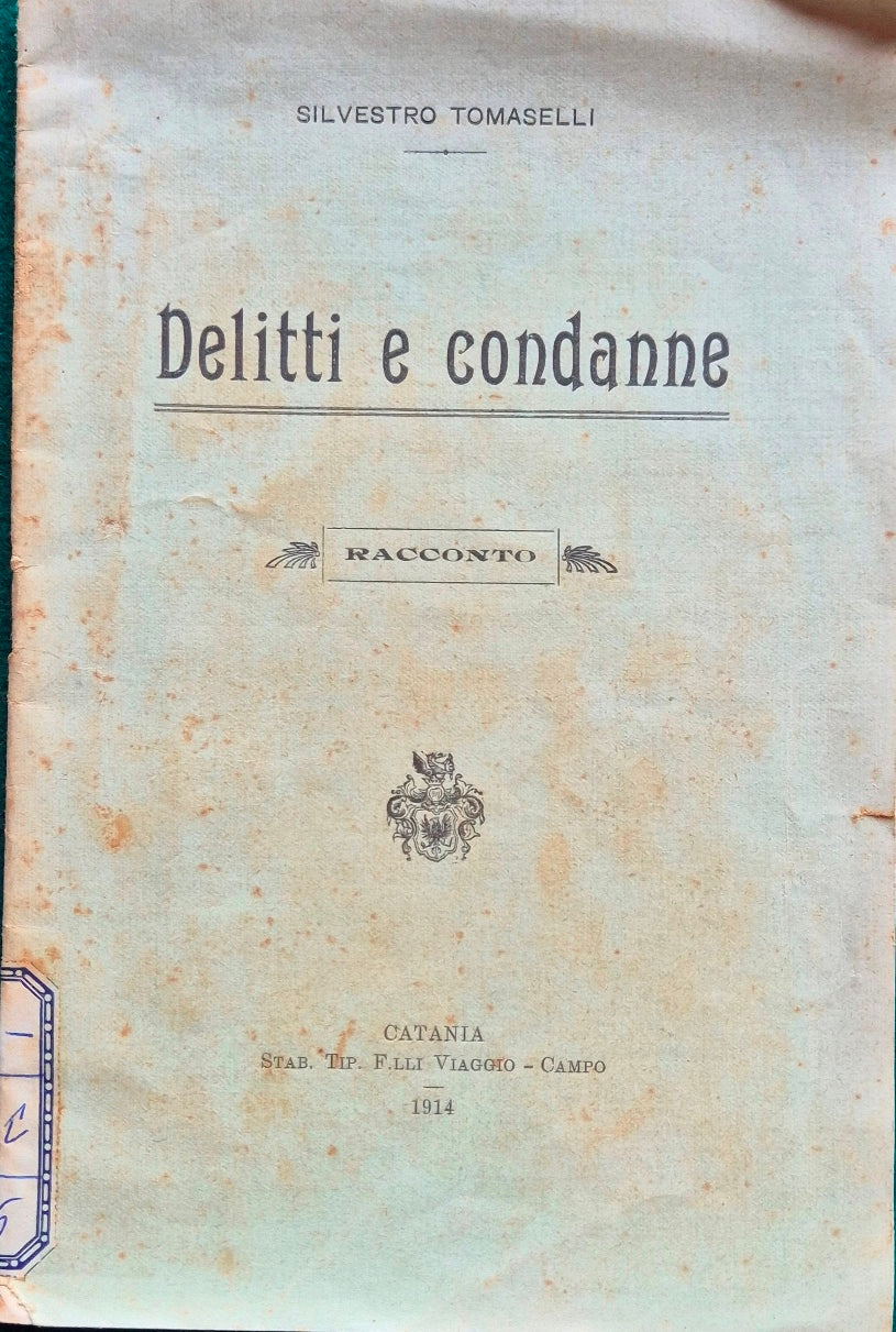 Delitti e condanne