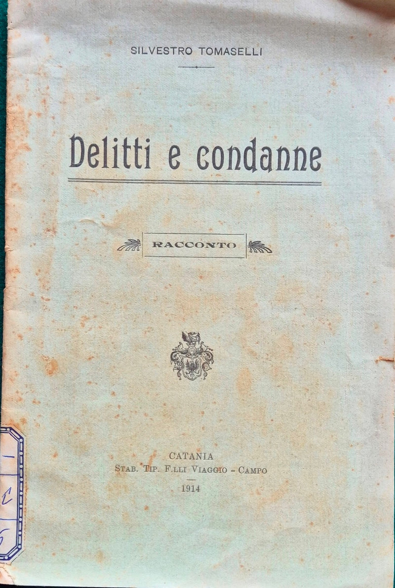 Delitti e condanne