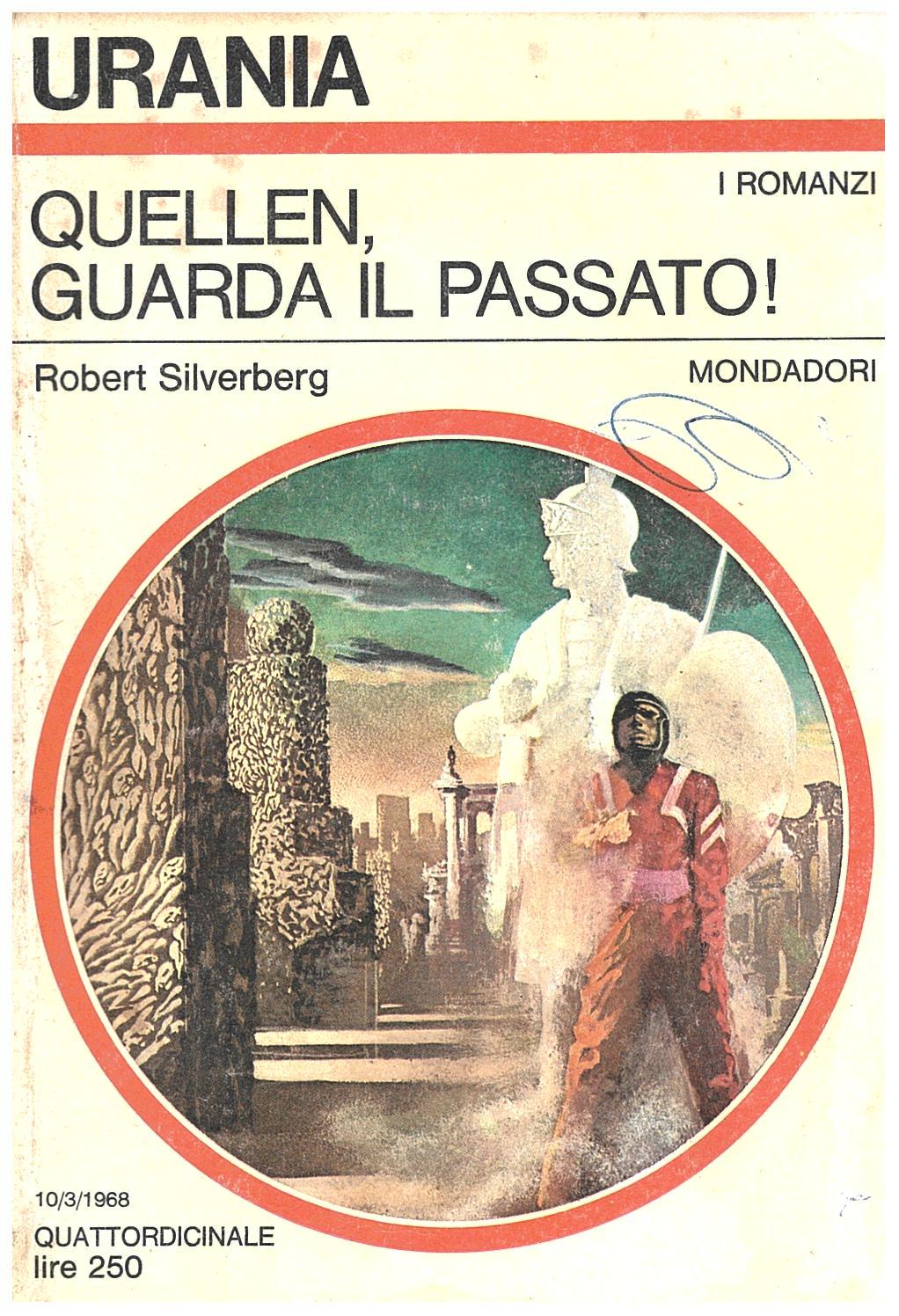 Quellen, guarda il passato!